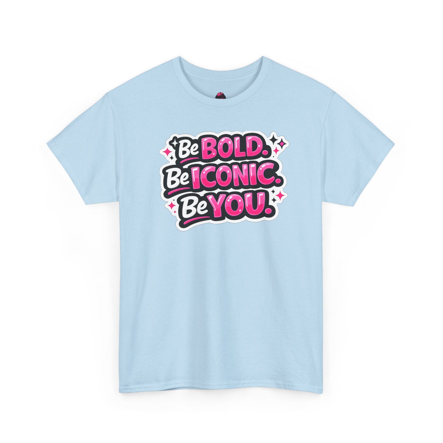 Be Bold Be Iconic Be You Tee — Empowerment Graphic T‑Shirt