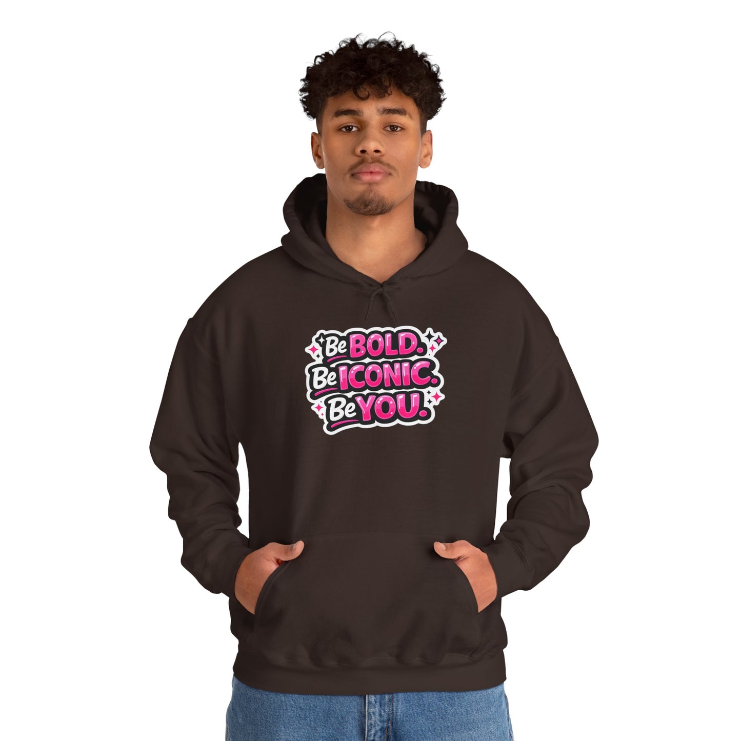 Be Bold Be Iconic Be You Hoodie — Empowering Pink Graphic Hooded Sweatshirt