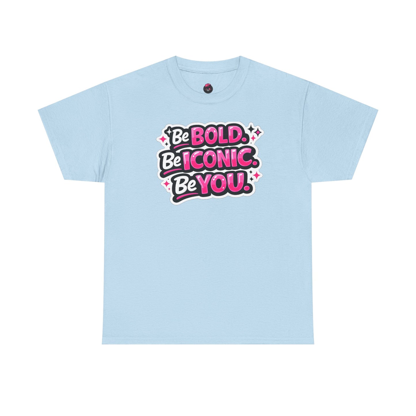 Be Bold Be Iconic Be You Tee — Empowerment Graphic T‑Shirt