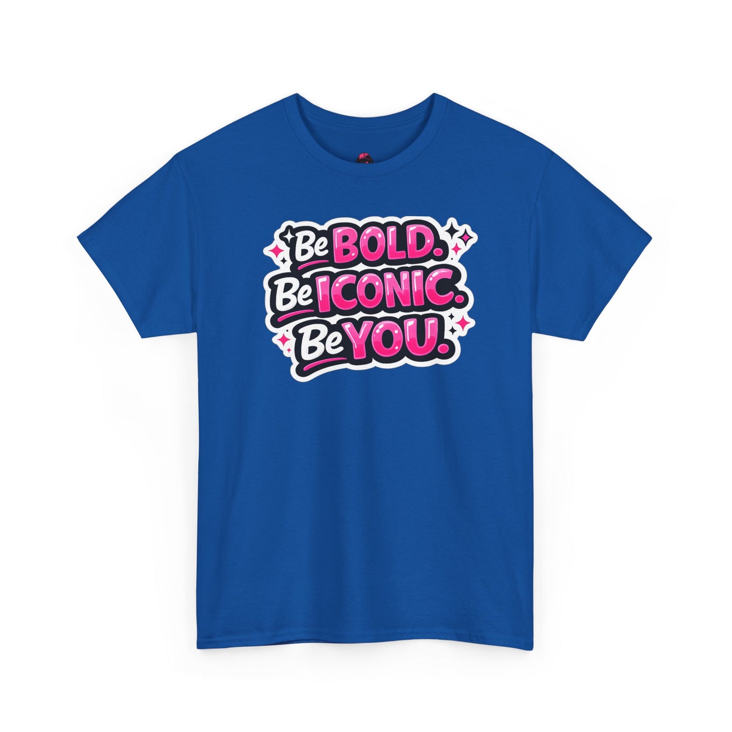 Be Bold Be Iconic Be You Tee — Empowerment Graphic T‑Shirt
