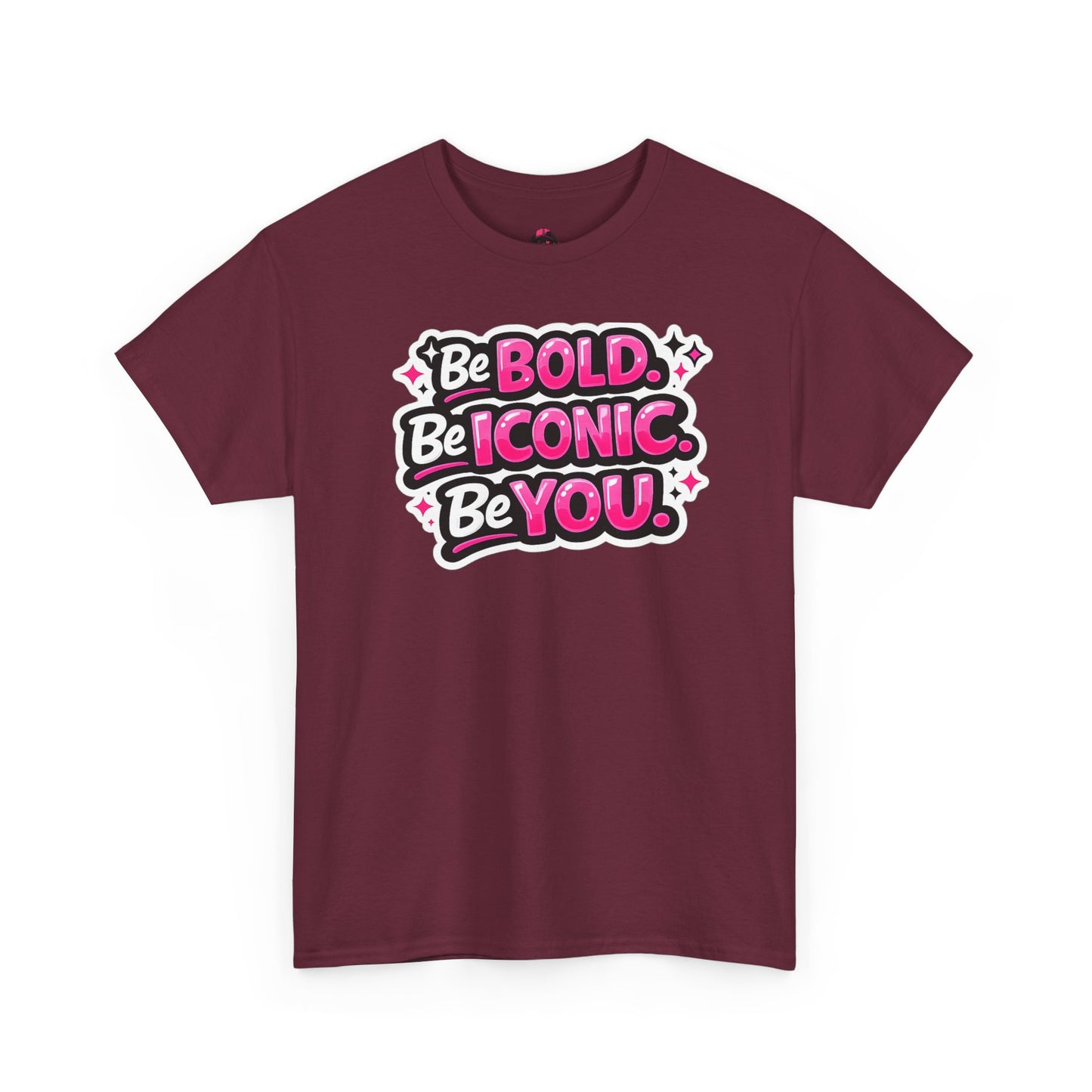 Be Bold Be Iconic Be You Tee — Empowerment Graphic T‑Shirt