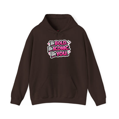 Be Bold Be Iconic Be You Hoodie — Empowering Pink Graphic Hooded Sweatshirt