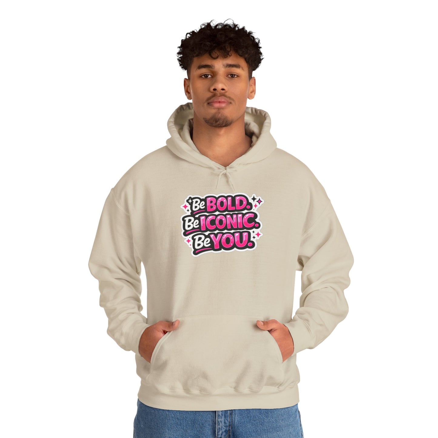 Be Bold Be Iconic Be You Hoodie — Empowering Pink Graphic Hooded Sweatshirt