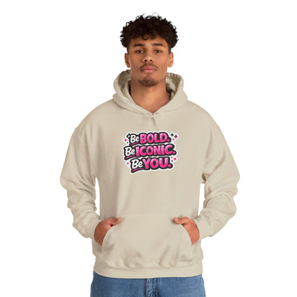 Be Bold Be Iconic Be You Hoodie — Empowering Pink Graphic Hooded Sweatshirt
