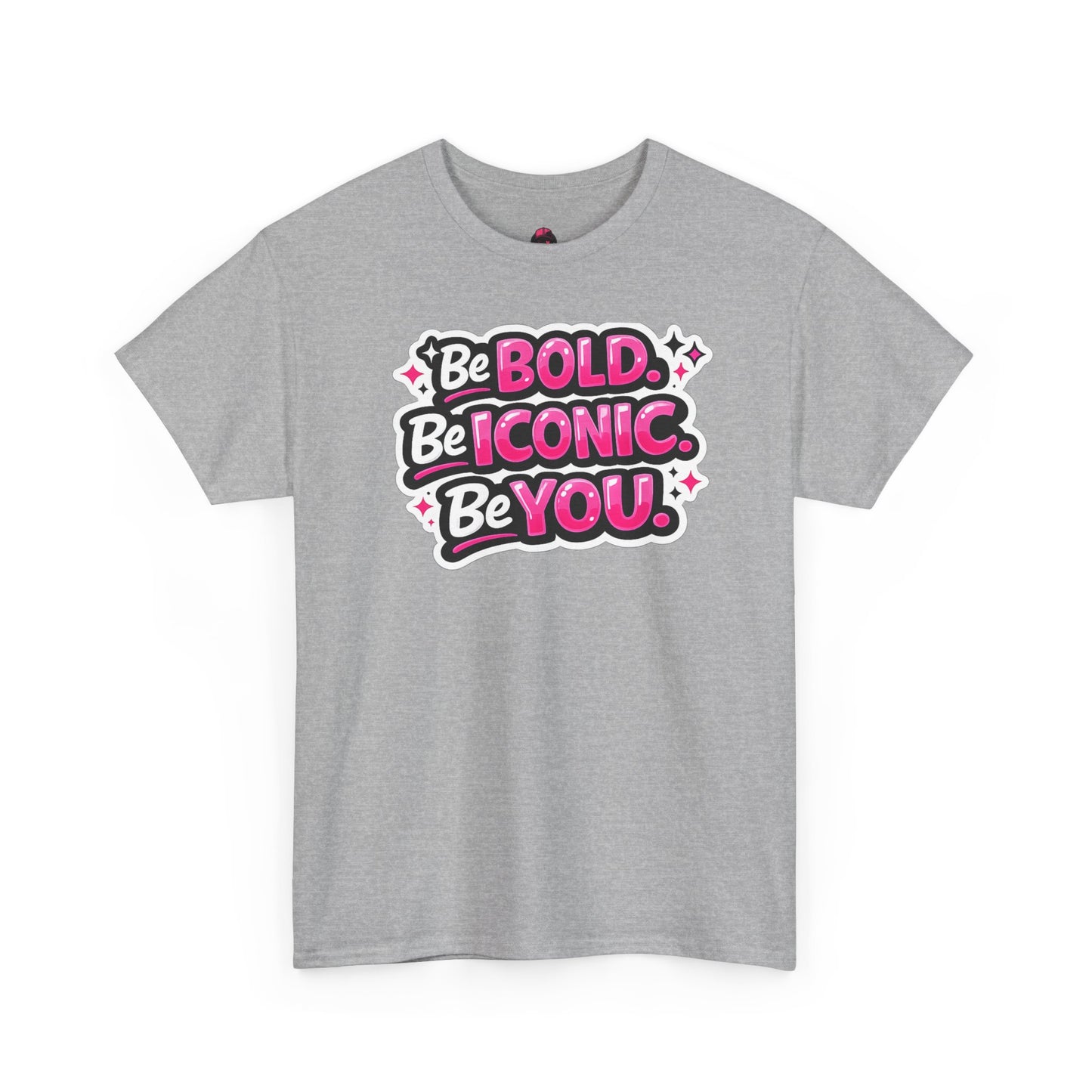 Be Bold Be Iconic Be You Tee — Empowerment Graphic T‑Shirt