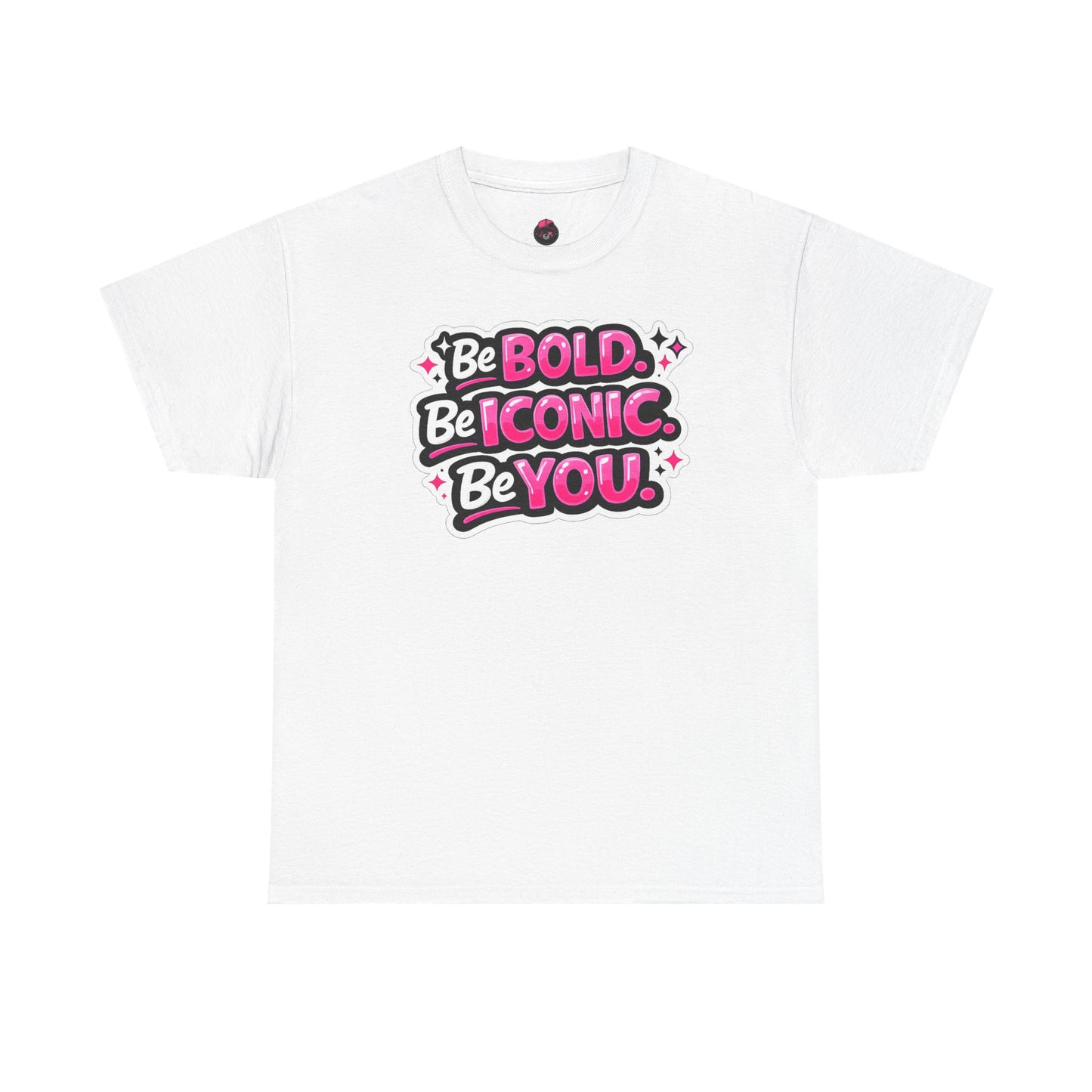 Be Bold Be Iconic Be You Tee — Empowerment Graphic T‑Shirt