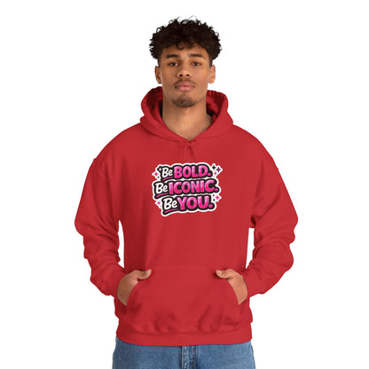 Be Bold Be Iconic Be You Hoodie — Empowering Pink Graphic Hooded Sweatshirt